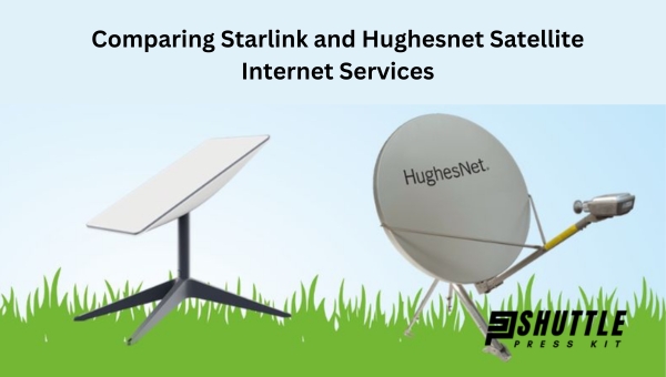 Starlink vs. Hughesnet: Comparing Starlink and Hughesnet Satellite Internet Services