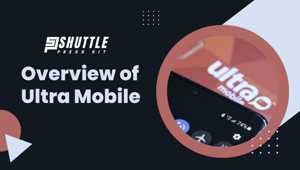 Overview of Ultra Mobile