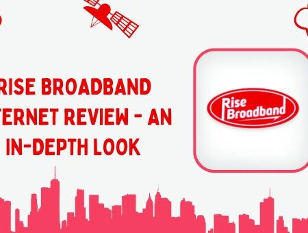 Rise Broadband Internet Review - An In-depth Look