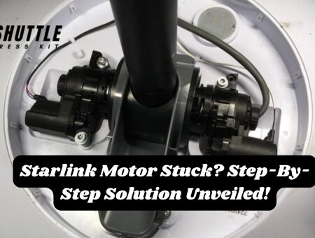 Starlink Motor Stuck? Step-By-Step Solution Unveiled!