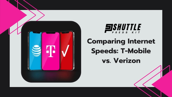 Comparing Internet Speeds: T-Mobile vs. Verizon