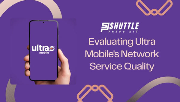 Evaluating Ultra Mobile's Network Service Quality