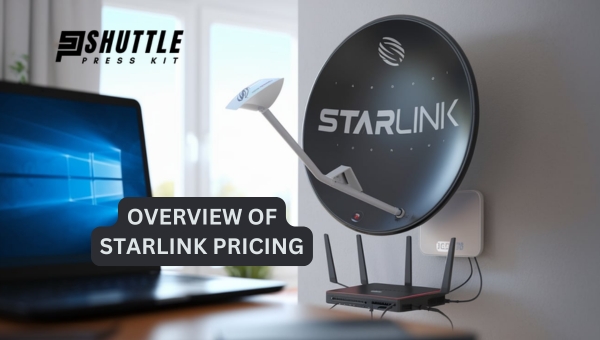 Starlink Prices: Overview of Starlink Pricing