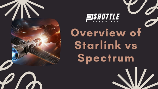 Overview of Starlink vs Spectrum