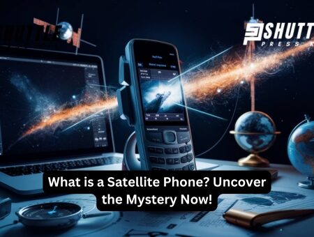 What is a Satellite Phone? Uncover the Mystery Now!