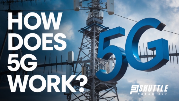 How Does 5G Work?