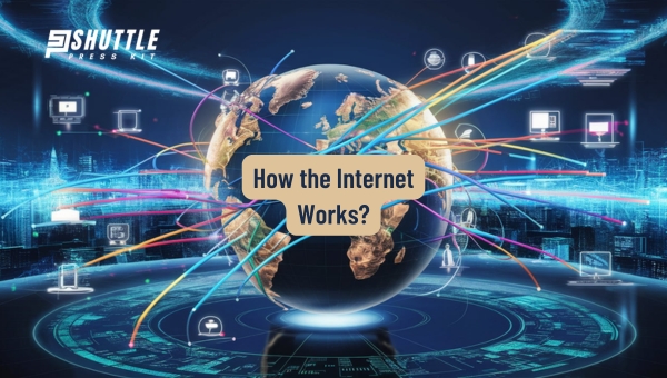 What Is the Internet: How the Internet Works?